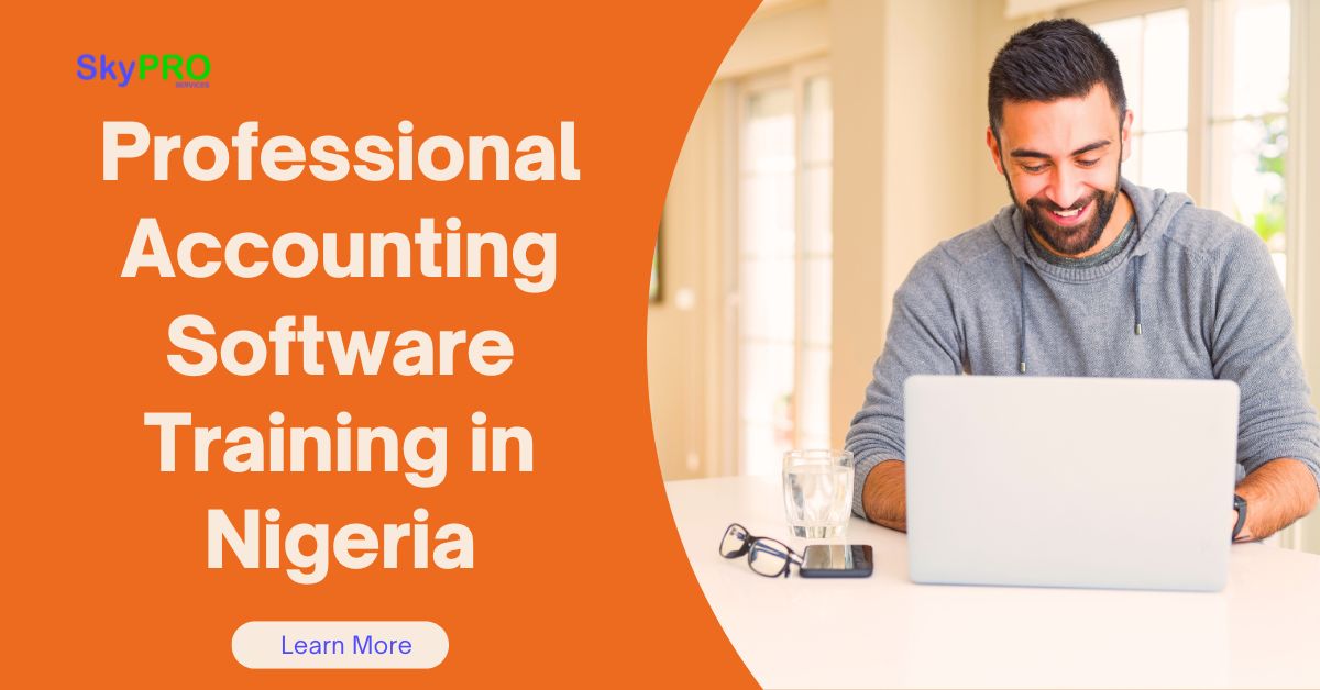 Professional Accounting Software Training in Nigeria: Unlocking Efficiency for Businesses